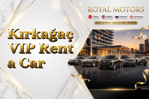 Kırkağaç VIP Rent a Car