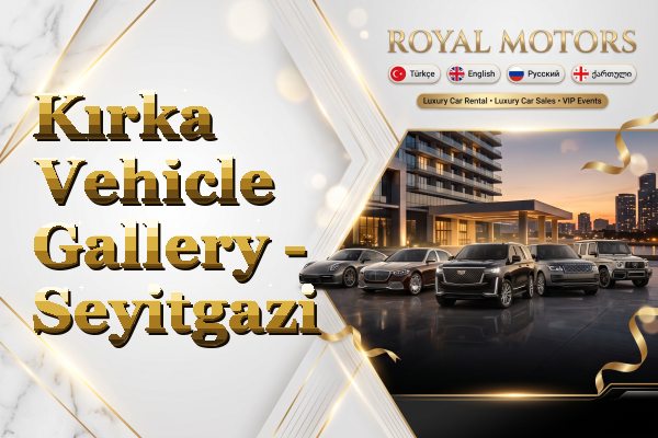 Kırka Vehicle Gallery - Seyitgazi
