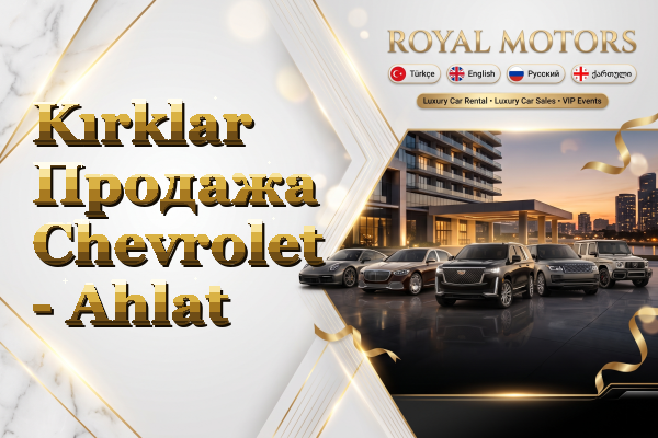 Kırklar Продажа Chevrolet - Ahlat