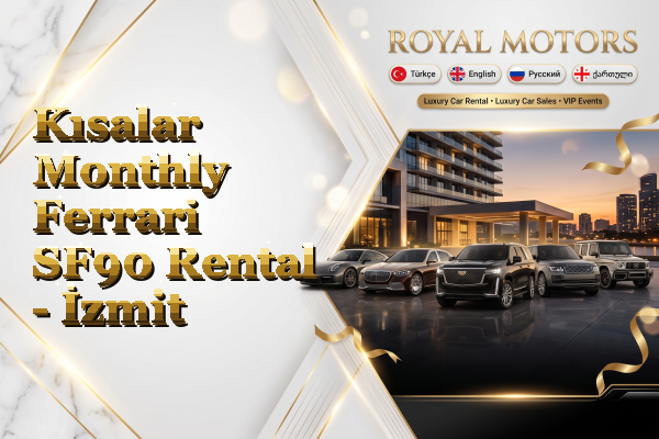 Kısalar Monthly Ferrari SF90 Rental - İzmit