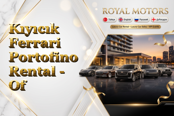 Kıyıcık Ferrari Portofino Rental - Of