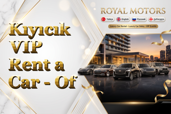 Kıyıcık VIP Rent a Car - Of