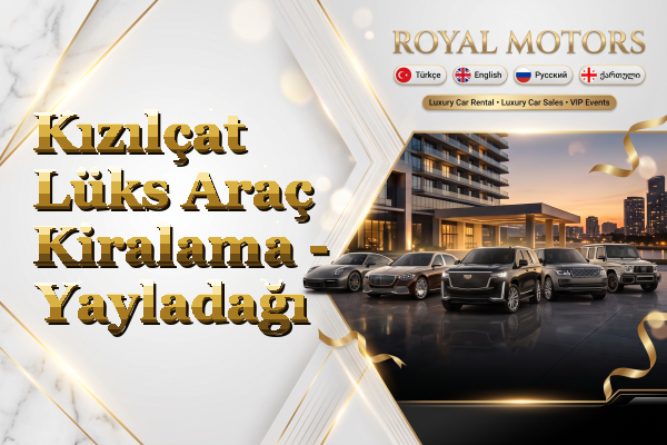 Kızılçat Lüks Araç Kiralama - Yayladağı