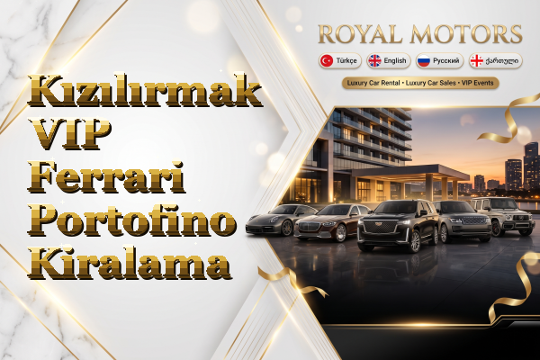 Kızılırmak VIP Ferrari Portofino Kiralama
