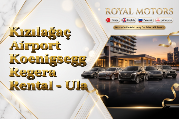 Kızılağaç Airport Koenigsegg Regera Rental - Ula