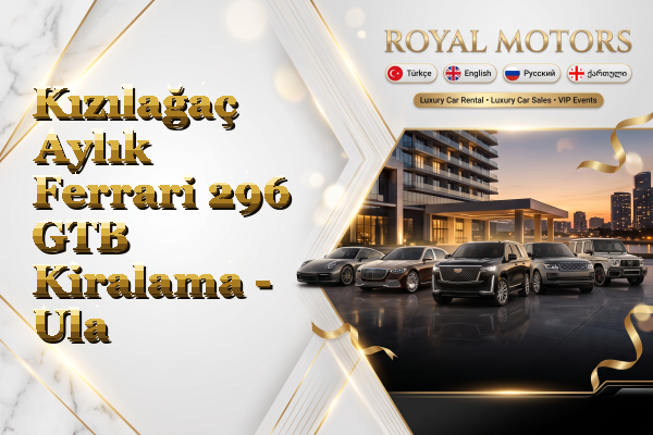 Kızılağaç Aylık Ferrari 296 GTB Kiralama - Ula