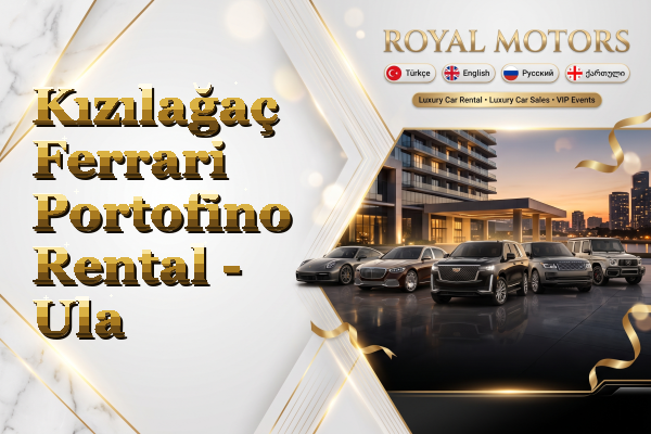 Kızılağaç Ferrari Portofino Rental - Ula