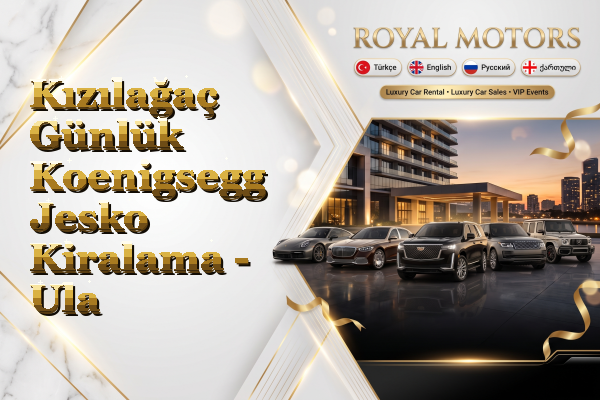 Kızılağaç Günlük Koenigsegg Jesko Kiralama - Ula