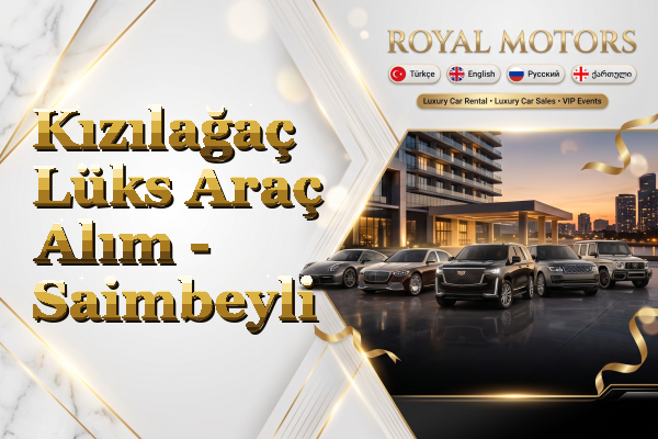 Kızılağaç Lüks Araç Alım - Saimbeyli