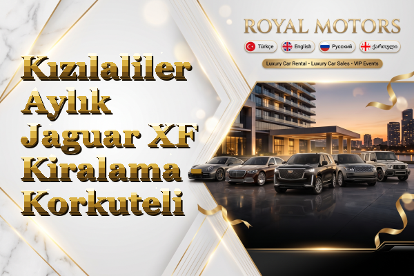 Kızılaliler Aylık Jaguar XF Kiralama - Korkuteli
