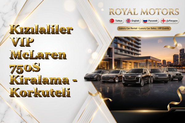 Kızılaliler VIP McLaren 750S Kiralama - Korkuteli