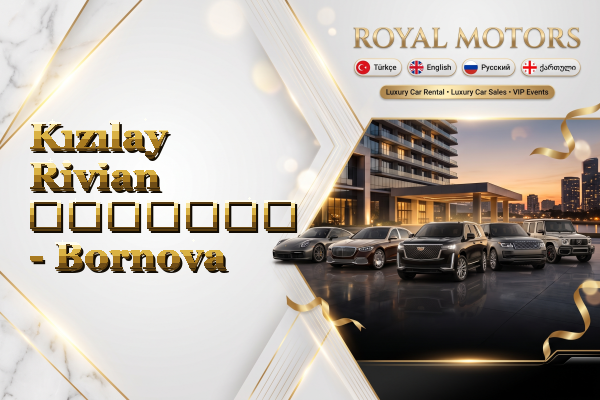 Kızılay Rivian გაყიდვა - Bornova