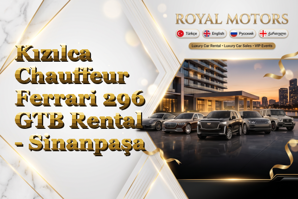 Kızılca Chauffeur Ferrari 296 GTB Rental - Sinanpaşa