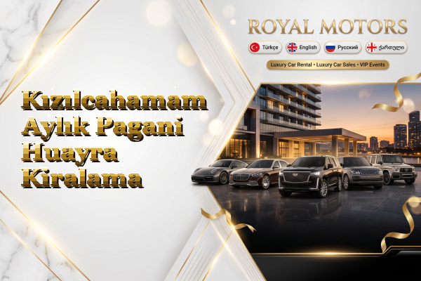 Kızılcahamam Aylık Pagani Huayra Kiralama