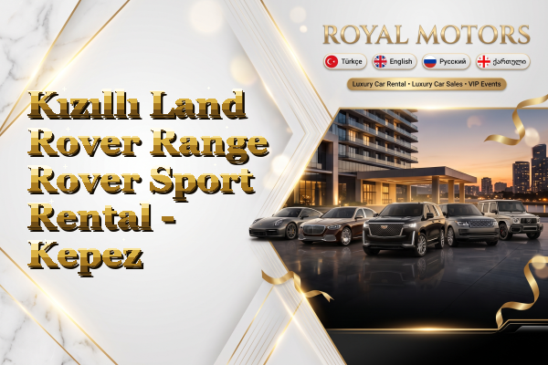 Kızıllı Land Rover Range Rover Sport Rental - Kepez
