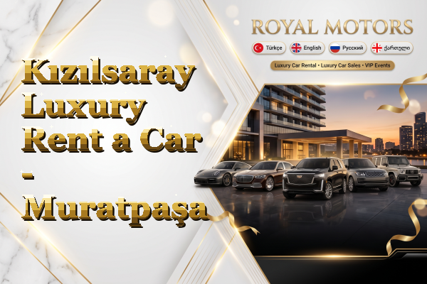 Kızılsaray Luxury Rent a Car - Muratpaşa