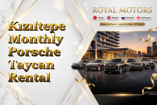 Kızıltepe Monthly Porsche Taycan Rental