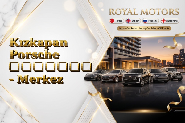 Kızkapan Porsche გაყიდვა - Merkez