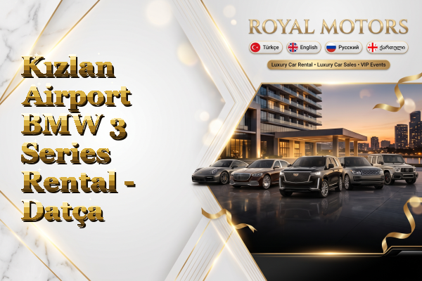 Kızlan Airport BMW 3 Series Rental - Datça