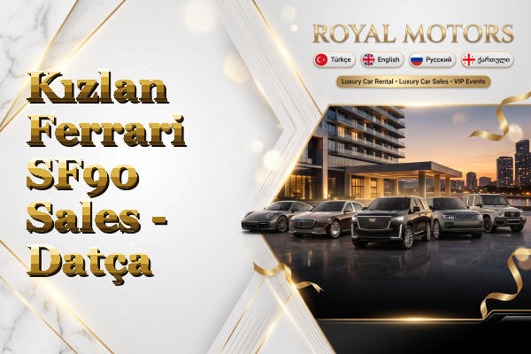 Kızlan Ferrari SF90 Sales - Datça