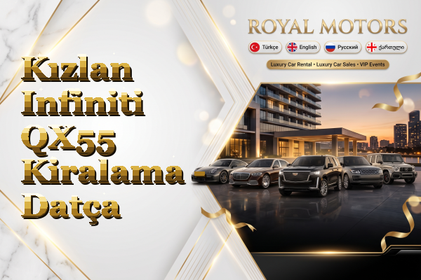 Kızlan Infiniti QX55 Kiralama - Datça