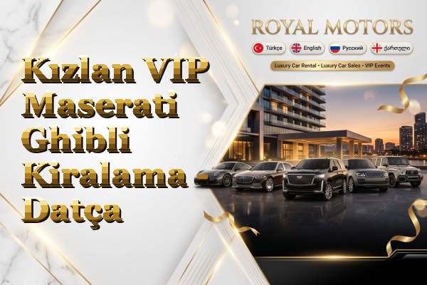 Kızlan VIP Maserati Ghibli Kiralama - Datça