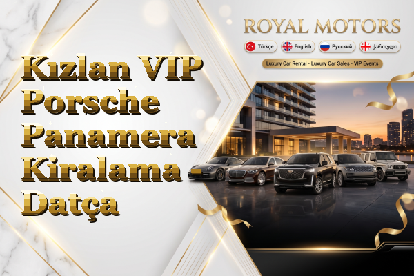 Kızlan VIP Porsche Panamera Kiralama - Datça