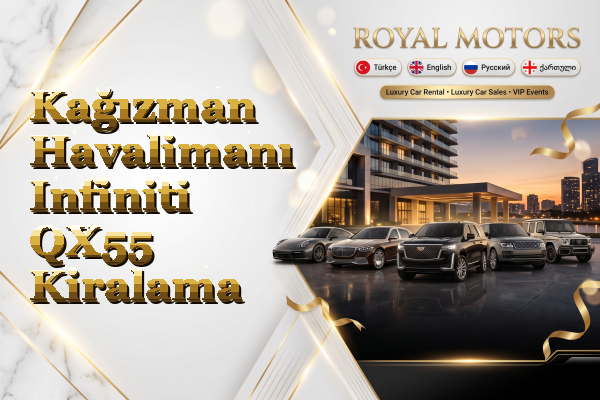 Kağızman Havalimanı Infiniti QX55 Kiralama
