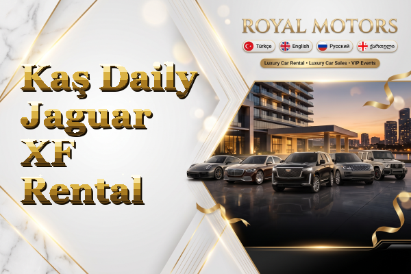 Kaş Daily Jaguar XF Rental