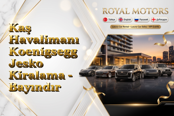 Kaş Havalimanı Koenigsegg Jesko Kiralama - Bayındır