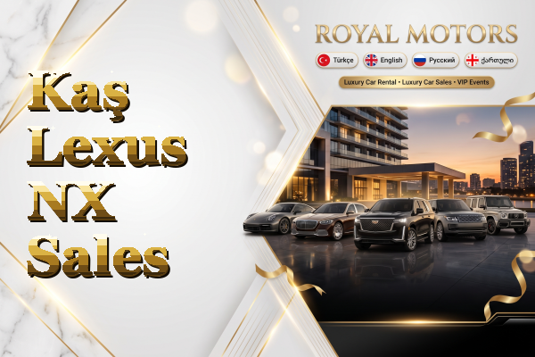 Kaş Lexus NX Sales