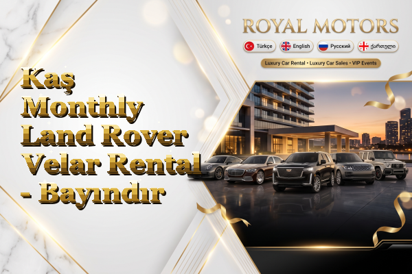 Kaş Monthly Land Rover Velar Rental - Bayındır