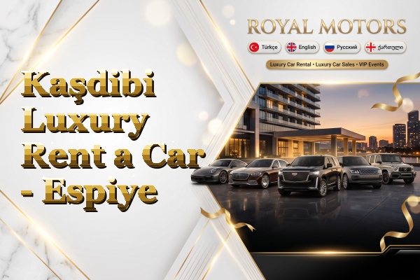 Kaşdibi Luxury Rent a Car - Espiye