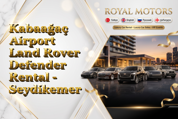 Kabaağaç Airport Land Rover Defender Rental - Seydikemer