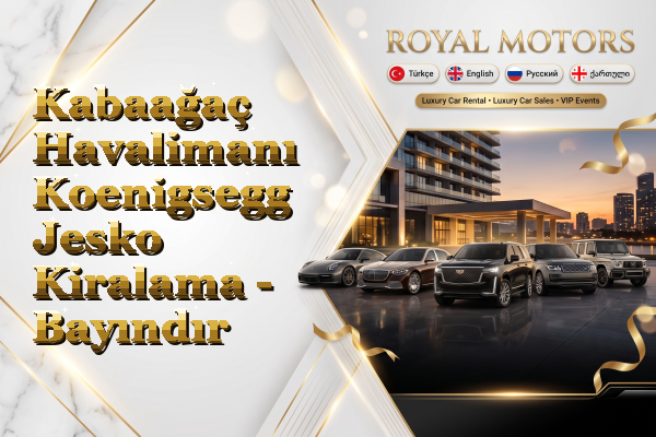 Kabaağaç Havalimanı Koenigsegg Jesko Kiralama - Bayındır