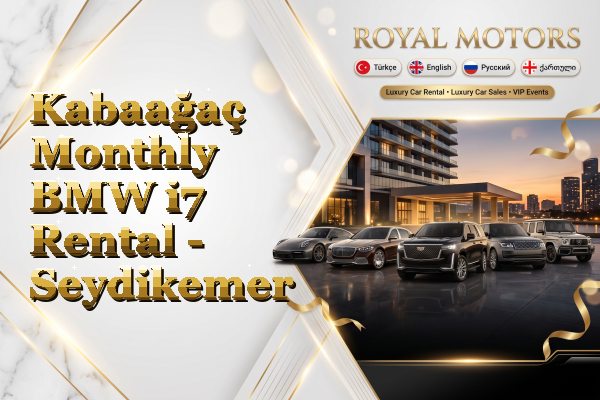 Kabaağaç Monthly BMW i7 Rental - Seydikemer