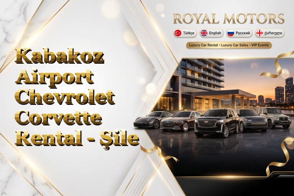 Kabakoz Airport Chevrolet Corvette Rental - Şile