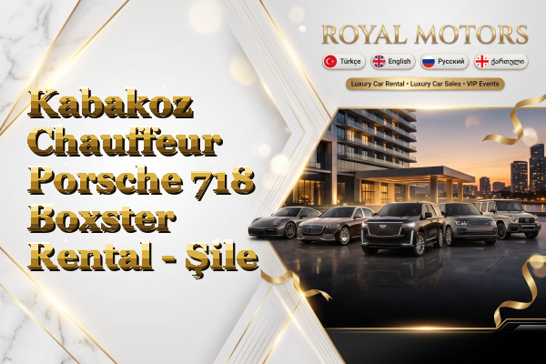 Kabakoz Chauffeur Porsche 718 Boxster Rental - Şile