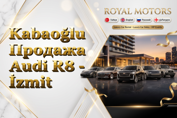 Kabaoğlu Продажа Audi R8 - İzmit