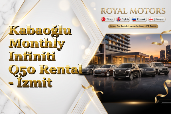 Kabaoğlu Monthly Infiniti Q50 Rental - İzmit