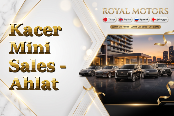 Kacer Mini Sales - Ahlat