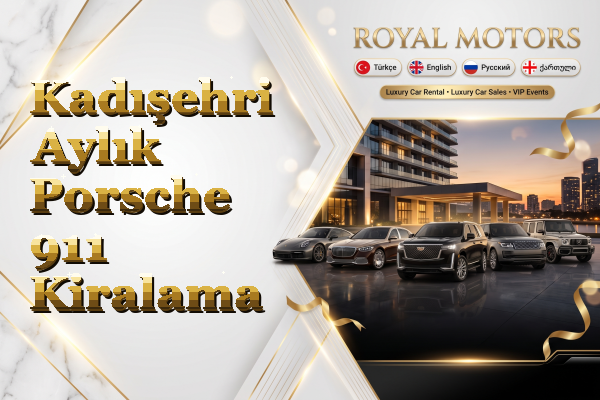 Kadışehri Aylık Porsche 911 Kiralama