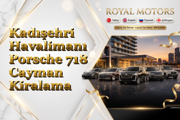 Kadışehri Havalimanı Porsche 718 Cayman Kiralama