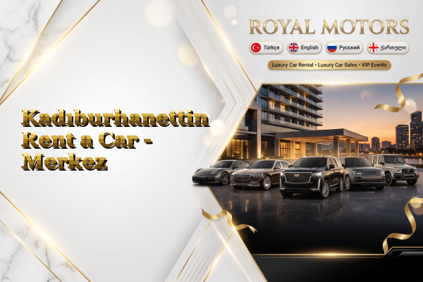 Kadıburhanettin Rent a Car - Merkez
