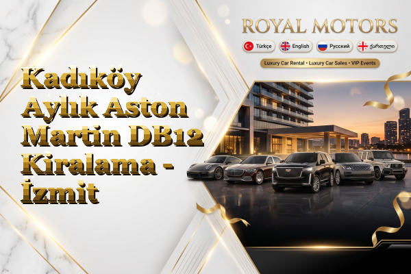 Kadıköy Aylık Aston Martin DB12 Kiralama - İzmit