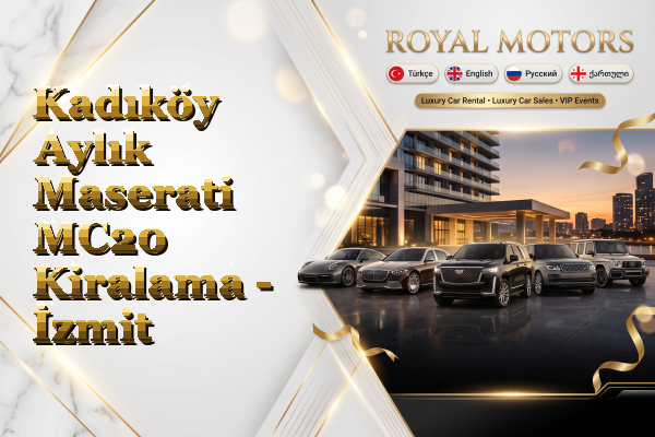 Kadıköy Aylık Maserati MC20 Kiralama - İzmit