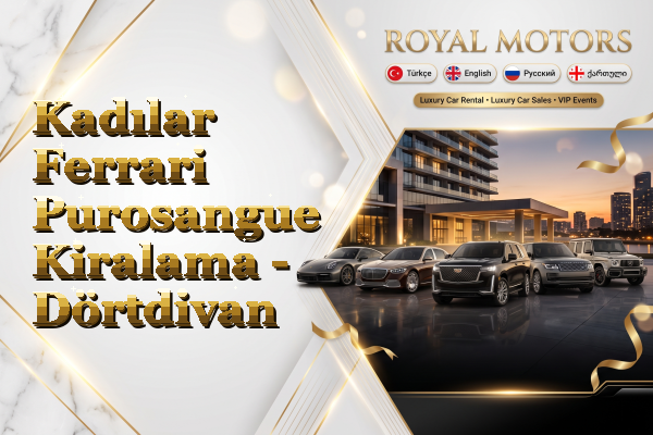 Kadılar Ferrari Purosangue Kiralama - Dörtdivan
