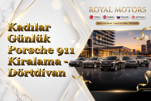 Kadılar Günlük Porsche 911 Kiralama - Dörtdivan
