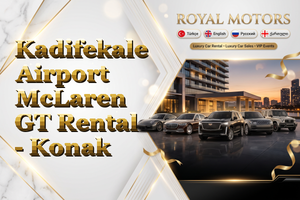 Kadifekale Airport McLaren GT Rental - Konak
