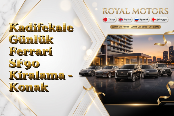 Kadifekale Günlük Ferrari SF90 Kiralama - Konak